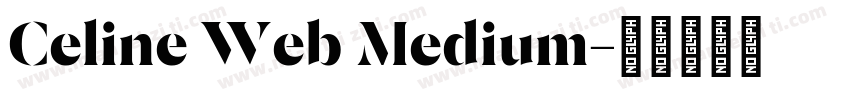 Celine Web Medium字体转换